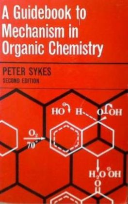 A Guidebook To Mechanism In Organic Chemistry Nd Edition Pdf Free