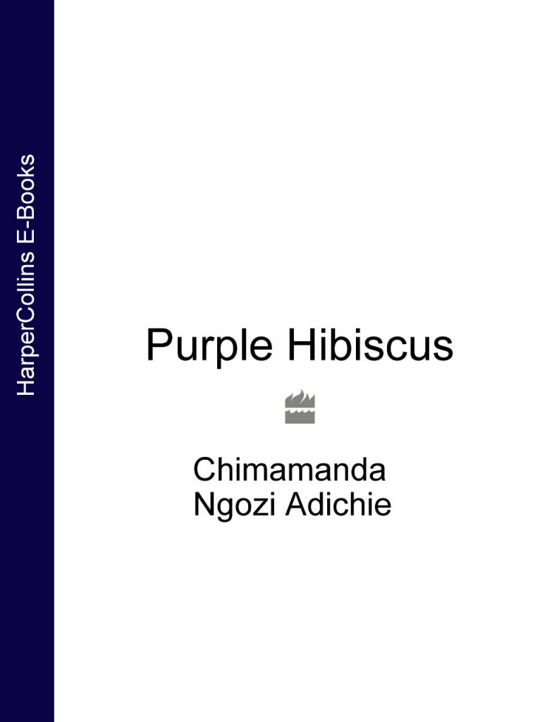 Purple Hibiscus pdf free download - BooksFree