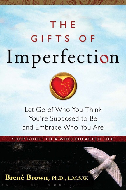 Extended Summary - The Gifts Of Imperfection - eBook by Mentors Library |  XinXii