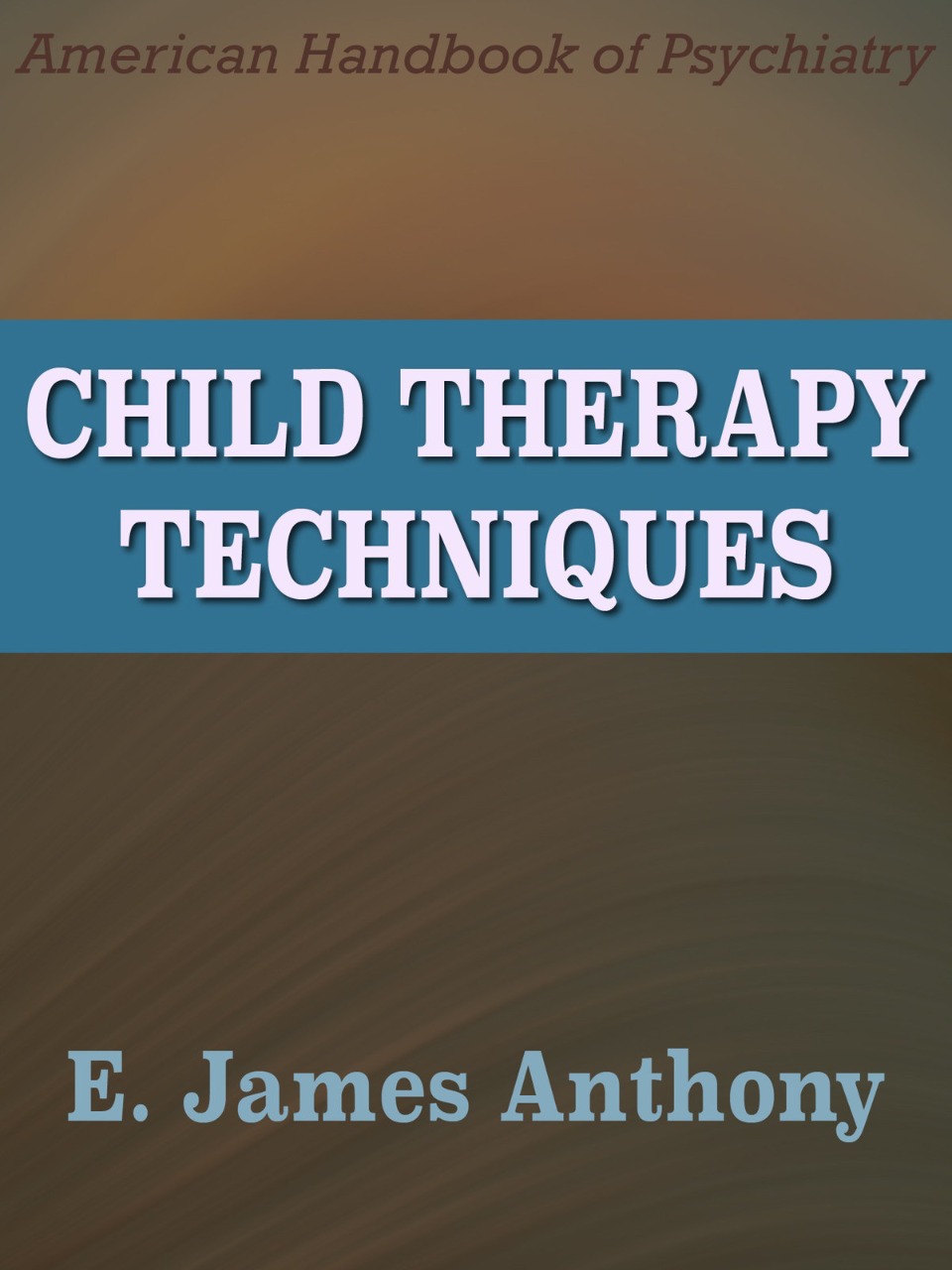 child-therapy-techniques-pdf-free-download-booksfree