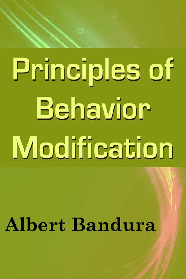 What Are The Basic Principles Of Behavior Modification