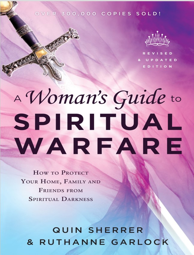 A Womans Guide To Spiritual Warfare By Quin Sherrer And Ruthanne 