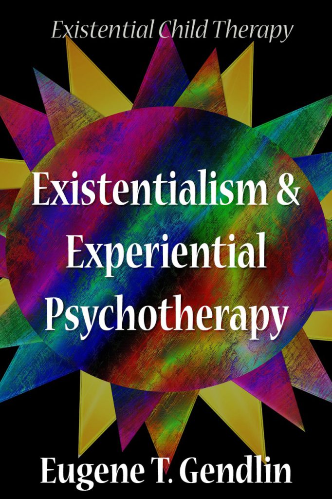 Existentialism And Experiential Psychotherapy Pdf - BooksFree