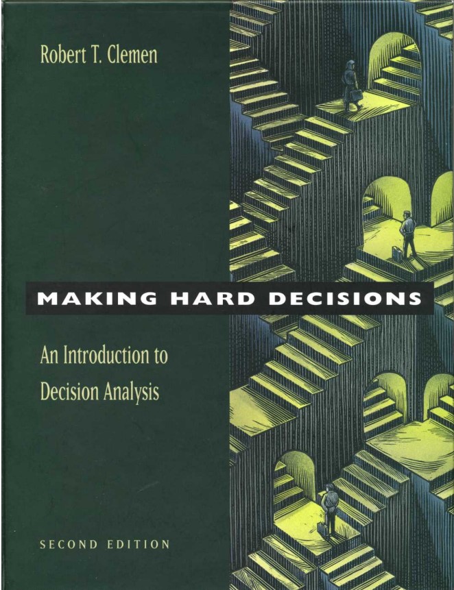 It s hard to decide. Lessons about decisions from books. Handbook of decision making. Handbook of decision Analysis.