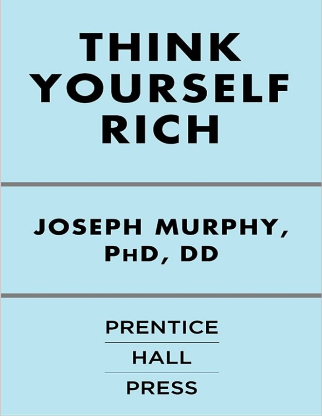 Think Yourself Rich Use the Power of Your Subconscious Mind pdf - BooksFree