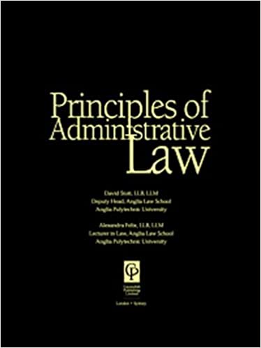 Principles of administrative law by David Stott and Alexandra Felix pdf
