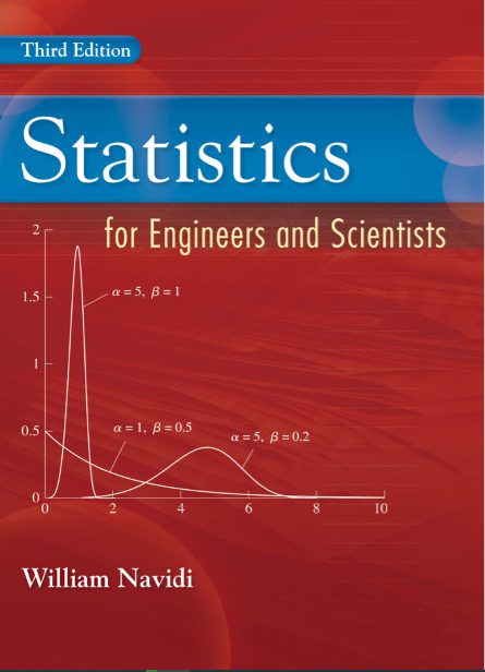 Statistics for engineers and scientists by William Navidi third edition ...