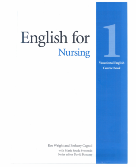 English For Nursing 1 By Ros Wright And Bethany Cagnol Pdf - BooksFree