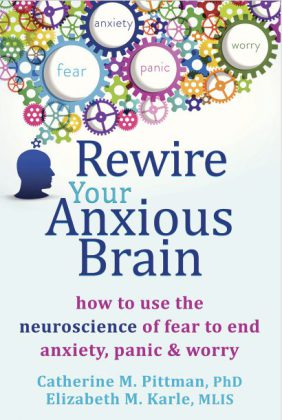 Rewire Your Anxious Brain by Catherine M Eizabeth M pdf free download ...