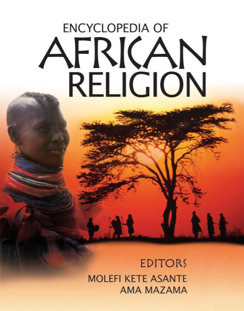 Encyclopedia of African Religion by Molefi Kete Asante pdf free ...