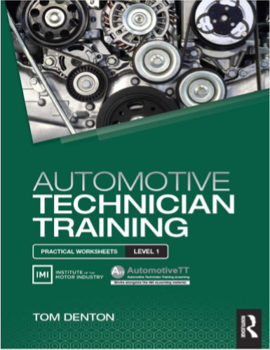 Automotive technician training Level 1 by Tom Denton pdf free download ...