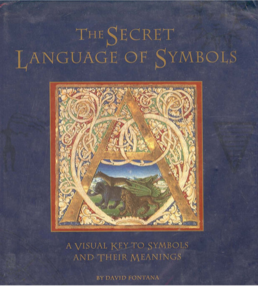 The Secret Language of Symbols by David Fontana pdf free download ...