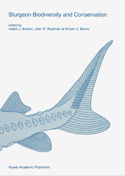 Sturgeon Biodiversity And Conservation By Eugenek Balon Pdf Free ...