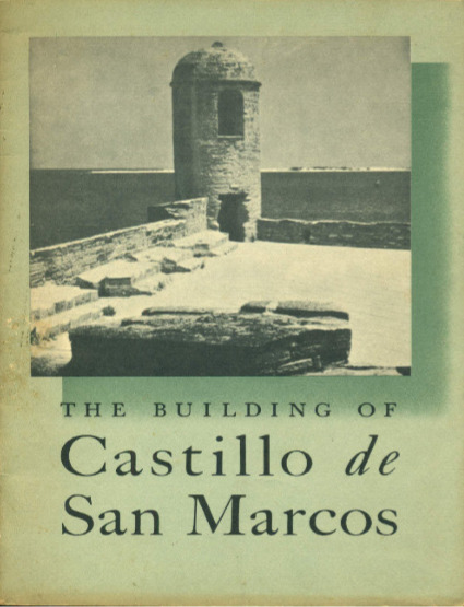 The Building of Castello de San Marcos by Albert C Manucy pdf free