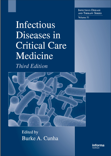 Infectious Diseases In Critical Care Medicine 3rd Edition by Burke A ...