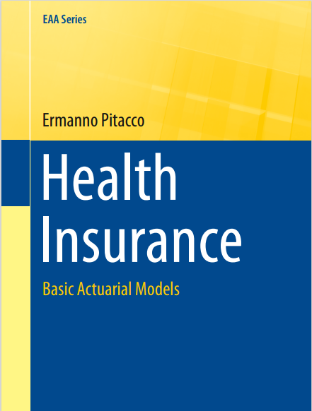 Health Insurance Basic Actuarial Models by Ermanno Pitacco pdf free ...