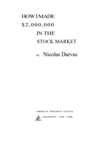 How I Made 2 Million In The Stock Market by Nicholas Darvas pdf free download