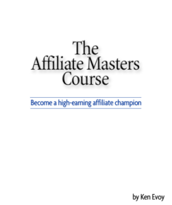 Affiliate Master Course by Ken Evoy pdf free download