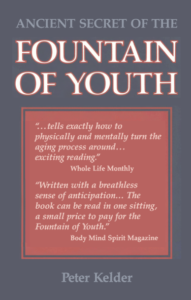 Ancient Secret of the Fountain of Youth by Peter Kelder pdf free download