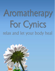 Aromatherapy For Cynics pdf free download